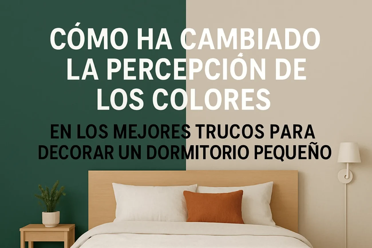 cómo ha cambiado la percepción de los colores en Los mejores trucos para decorar un dormitorio pequeño
