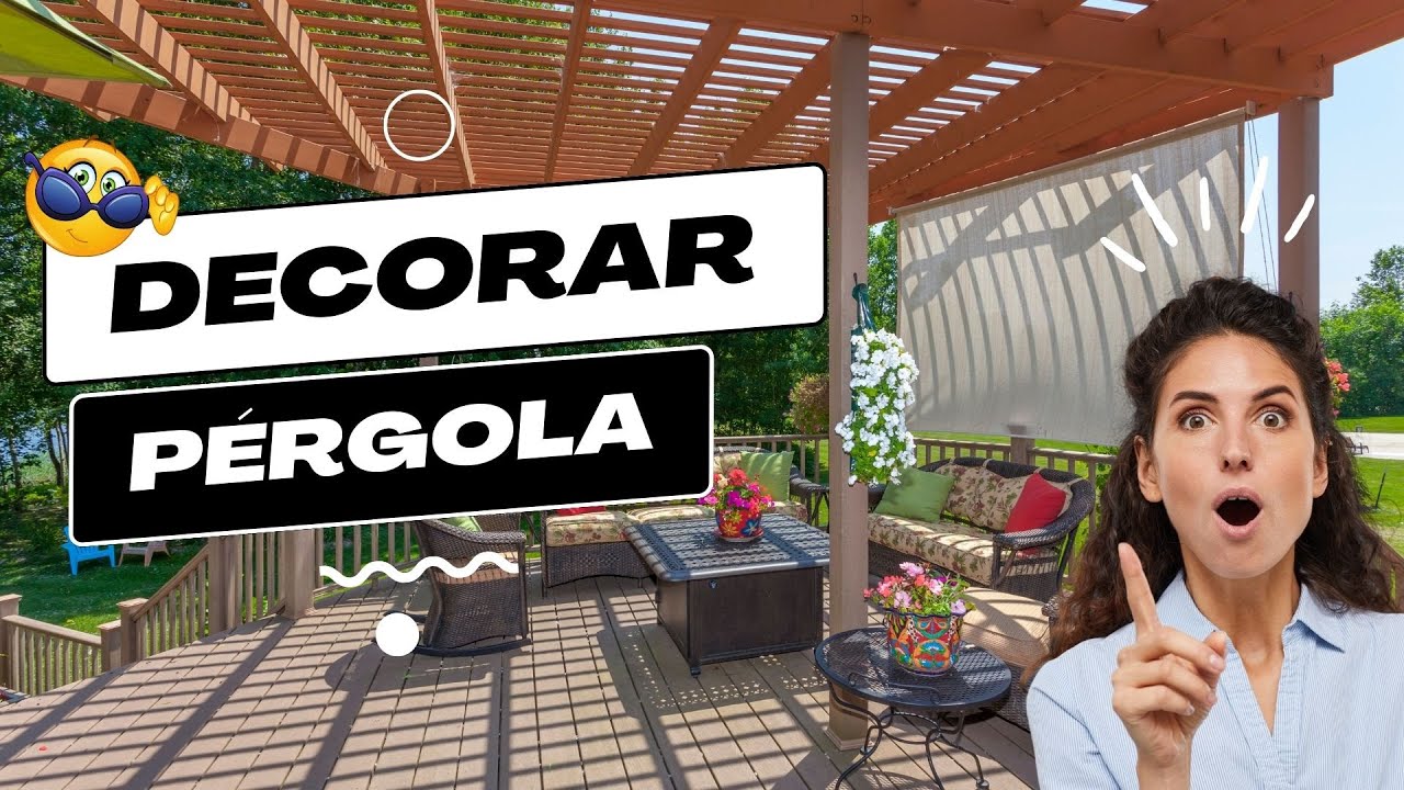 qué debes saber sobre Cómo decorar una pérgola con estilo